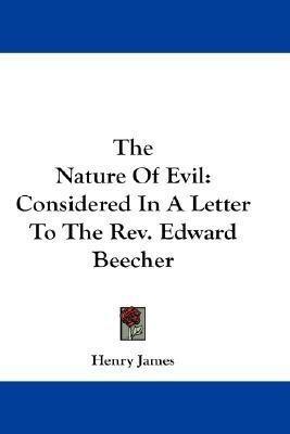 The Nature Of Evil(English, Paperback, James Henry)