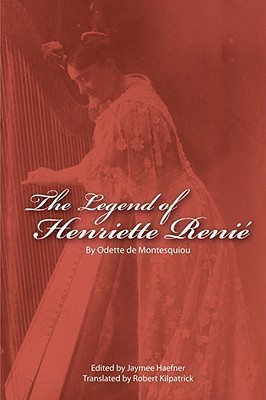 The Legend of Henriette Renie(English, Paperback, unknown)