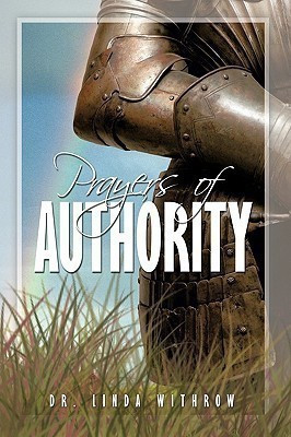 Prayers of Authority(English, Paperback, Withrow Dr. Linda)