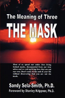 The Meaning of Three(English, Paperback, Sela-Smith Ph.D. Sandy)