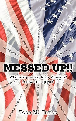 Messed Up!!(English, Paperback, Thiede Todd M)