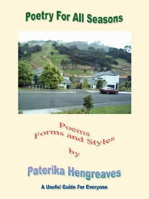 Poetry For All Seasons(English, Paperback, Hengreaves Paterika)