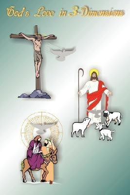 God's Love In 3-Dimensions(English, Paperback, McGrew Jim)