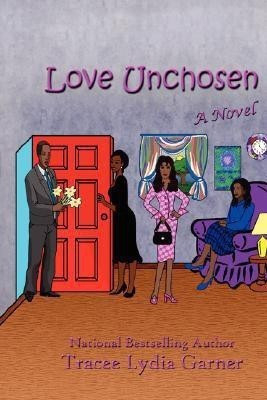 Love Unchosen(English, Paperback, Garner Tracee Lydia)