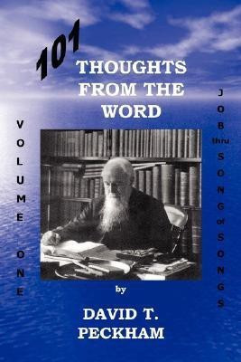 101 Thoughts From the Word(English, Paperback, Peckham David T.)
