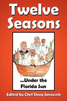 12 Seasons...Under the Florida Sun(English, Paperback, Janousek Doug,)