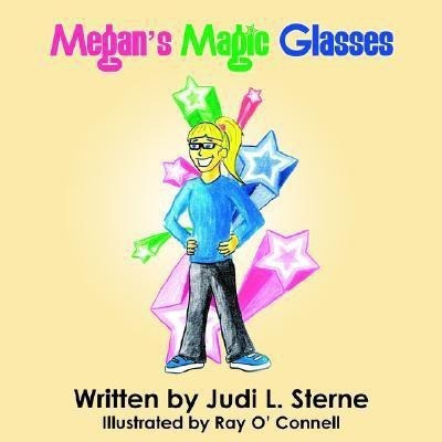 Megan's Magic Glasses(English, Paperback, Sterne Judi L.)