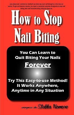 How to Stop Nail Biting(English, Paperback, Anonymous Anonymous)