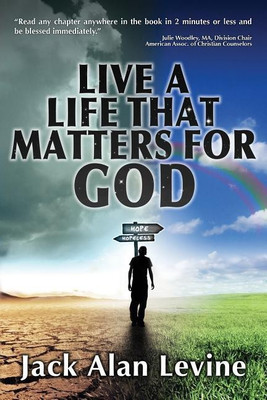 Live a Life That Matters for God(English, Paperback, Levine Jack Alan)
