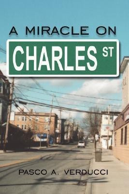 A Miracle on Charles Street(English, Paperback, Verducci Pasco, A.)