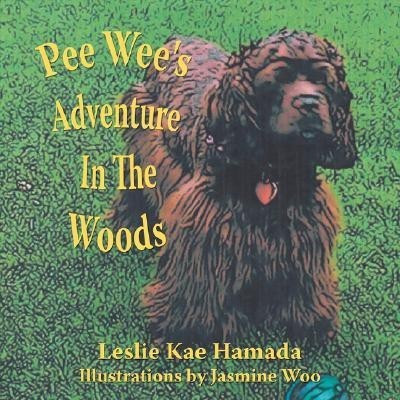 Pee Wee's Adventure In The Woods(English, Paperback, Hamada Leslie Kae)