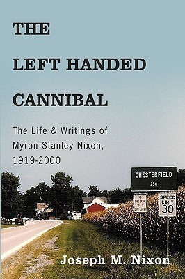The Left Handed Cannibal(English, Paperback, Nixon Joseph M.)