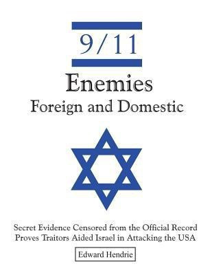 9/11-Enemies Foreign and Domestic(English, Paperback, Hendrie Edward)