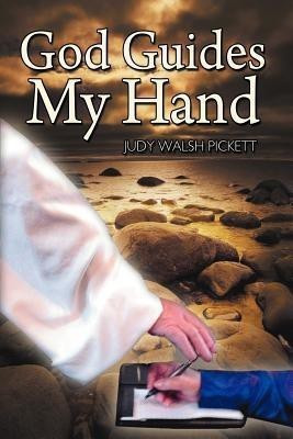God Guides My Hand(English, Paperback, Pickett Judy Walsh)