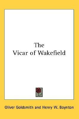 The Vicar of Wakefield(English, Paperback, Goldsmith Oliver)