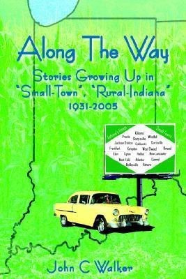 Along The Way(English, Hardcover, Walker John C)