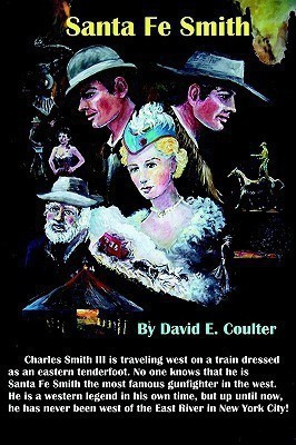 Santa Fe Smith(English, Paperback, Coulter David E.)
