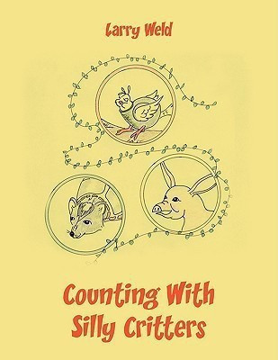 Counting With Silly Critters(English, Paperback, Weld Larry)