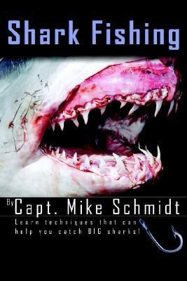 Shark Fishing(English, Paperback, Schmidt Mike)