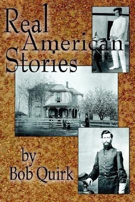 Real American Stories(English, Paperback, Bob Quirk)