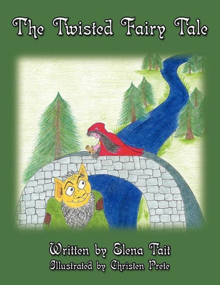 The Twisted Fairy Tale(English, Paperback, Tait Elena)