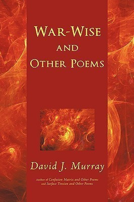 War-Wise and Other Poems(English, Hardcover, Murray David J)