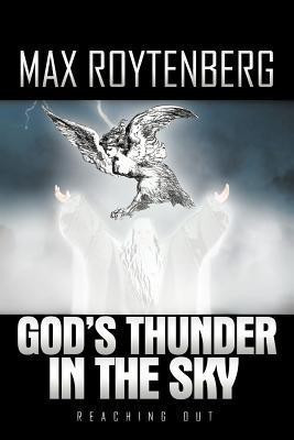 God's Thunder in the Sky(English, Paperback, Roytenberg Max)