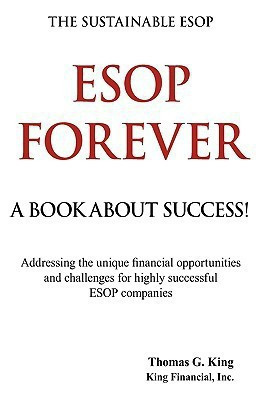 Esop Forever(English, Hardcover, King Thomas G.)
