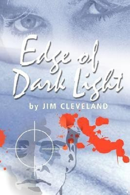 Edge of Dark Light(English, Paperback, Cleveland Jim)