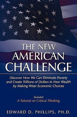 The New American Challenge(English, Paperback, Phillips Ph.D. Edward D.)