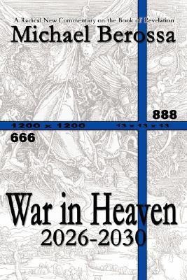 War in Heaven(English, Paperback, Berossa Michael,)