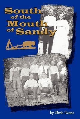 South of the Mouth of Sandy(English, Paperback, Evans Christopher Terry)