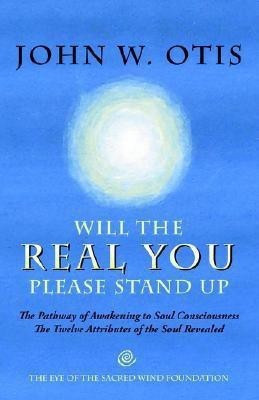 Will the Real You Please Stand Up(English, Paperback, Otis John W.)