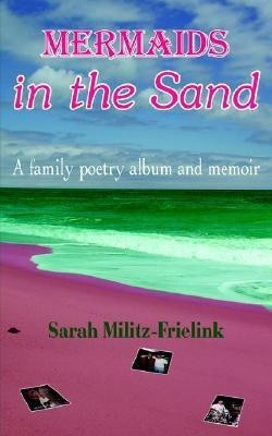 Mermaids in the Sand(English, Paperback, Militz-Frielink Sarah)