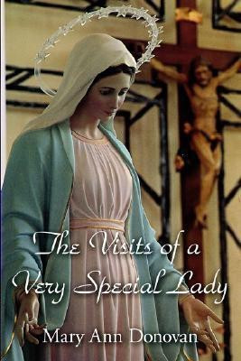 The Visits of a Very Special Lady(English, Paperback, Donovan Mary Ann)