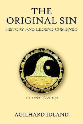 The Original Sin(English, Hardcover, IDLAND AGILHARD)