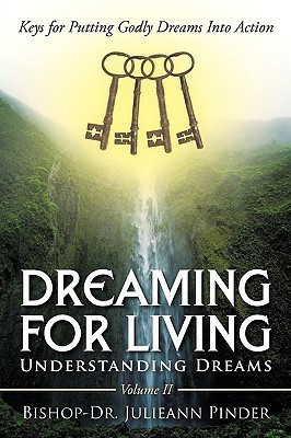 Dreaming for Living(English, Paperback, Pinder Bishop-Dr. Julieann)