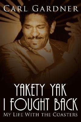 Yakety Yak I Fought Back(English, Paperback, Gardner Carl)