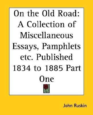 On the Old Road(English, Paperback, Ruskin John)