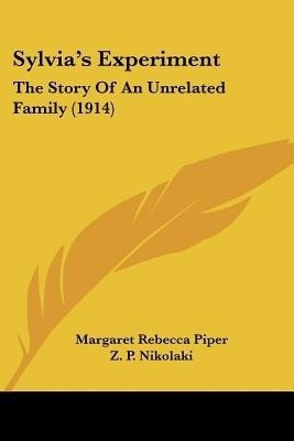 Sylvia's Experiment(English, Paperback, Piper Margaret Rebecca)