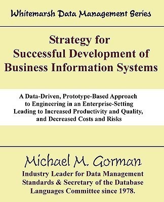 Strategy for Successful Development of Information Systems(English, Paperback, Gorman Michael M)