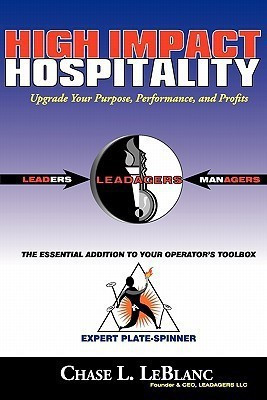 High Impact Hospitality(English, Paperback, LeBlanc Chase L)