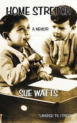 Home Stretch(English, Paperback, Watts Sue)