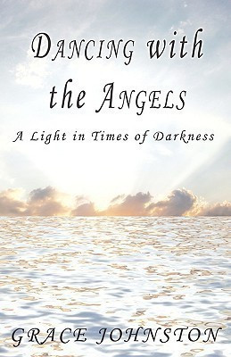 Dancing with the Angels(English, Paperback, Johnston Grace)