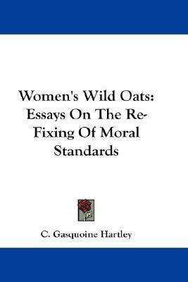 Women's Wild Oats(English, Paperback, Hartley C Gasquoine)