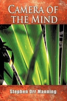 Camera of the Mind(English, Paperback, Manning Stephen Orr)