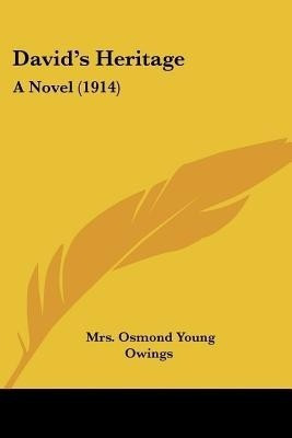 David's Heritage(English, Paperback, Owings Mrs Osmond Young)