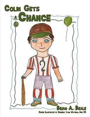 Colin Gets a Chance(English, Paperback, Beale Brian A.)