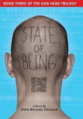 State of Being (Book Three of the God Head Trilogy)(English, Hardcover, Davison Sven Michael)