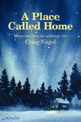 A Place Called Home(English, Paperback, Nagel Craig)